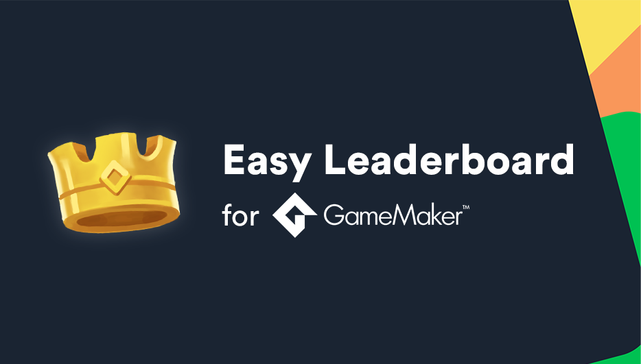 Easy Leaderboard for GameMaker