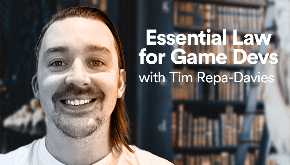 Essential Law for Game Devs: Introducing Tim Repa-Davies