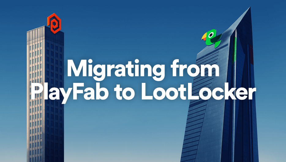 Why Studios Are Switching from PlayFab to LootLocker (And What It Takes to Migrate)