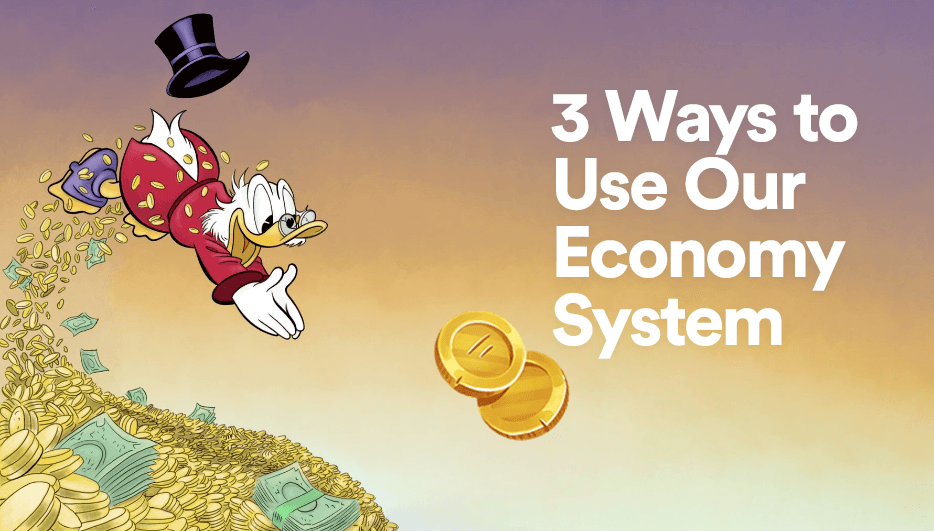 3 Ways to Use Our Economy System