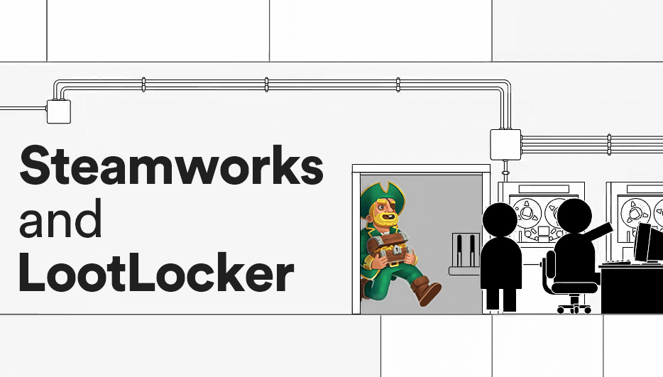 Launching on Steam with Steamworks & LootLocker