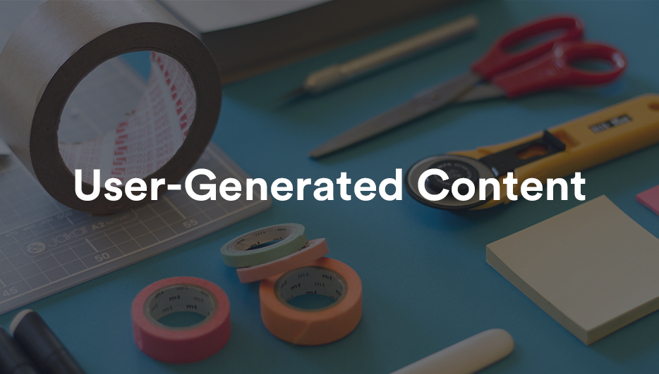 User-Generated Content