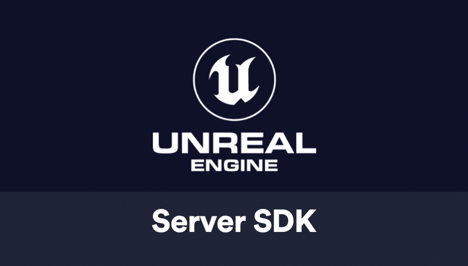 Unreal Engine Server SDK